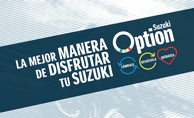 “SUZUKI OPTION” LA MEJOR FORMA DE DISFRUTAR TU SUZUKI